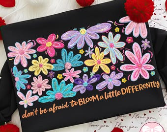 Don't Be Afraid To Bloom Png, Floral Boho Flower Png, Autism Awareness Png, Mental Health Shirt Design Png, Floral Shirt Png