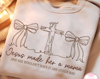 Jesus Made Her A Mama PNG SVG, Trendy Mom Life Shirt Design, Motherhood Quote, Continuous Line Art, Coquette Bow, Minimalist Png