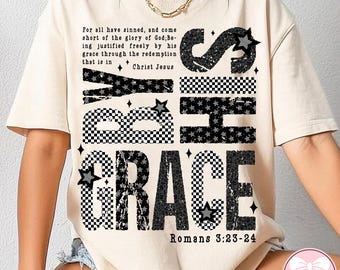 Saved By His Amazing Grace Png, Jesus PNG, Bible Verse png Christian Sublimation, God Png,Preppy Black White,Christian Shirt,Faith Religious