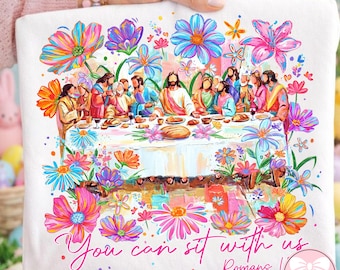 Preppy Neon Bible Verse PNG, Christian Last Supper Brushstroke, You Can Sit With Us Romans 15 7, Religion Sublimation Design PNG