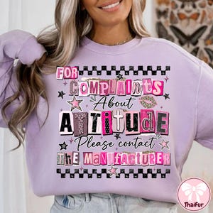 Complaints About Attitude PNG, Funny Sassy Kid Design, Contact Manufacturer Quote PNG, Digital Download image 4