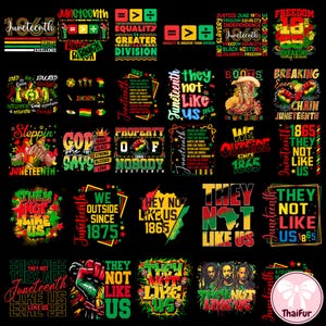 May include: A collection of Juneteenth-themed designs in various styles. The designs feature text, graphics, and the colors red, yellow, green, and black. Some designs include the phrases "Equality," "Freedom," and "They Not Like Us."