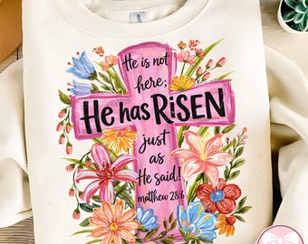 Spring Floral Cross PNG, He Has Risen Png, Christian Easter PNG, Preppy Faith Bible Verse Shirt Design, Religious Easter Png