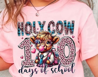 Holy Cow 100 Days Of School Png, Leopard 100 Days Bruh Png, Happy 100 Days Of School Png, Highland Cow Lovers Png, Teacher Life Png