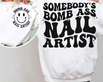 Somebody's Bomb Ass Nail Artist Png Bundle, Nail Artist Svg Cutting File, Nail Tech Png, Somebody's Png Retro Png Design, Retro Svg Wavy Svg