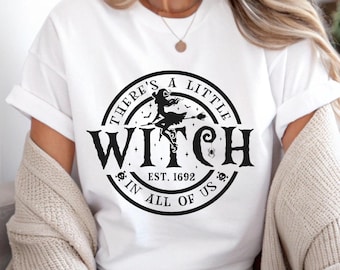 There's a little witch in all of us Svg, Halloween Svg, Witch Svg, Halloween Mom Shirt Svg, Witch Sayings SVg, Cut Files for Cricut, PNG