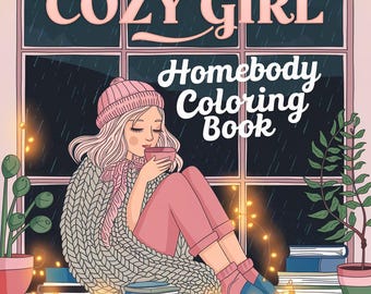 Girl Moments Coloring Book | Bold & Easy Printable PDF PNG | Hand-Drawn Pages for iPad, Procreate Travel Coloring Fun!, Cozy Girl moments