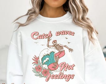 Catch Waves Not Feelings PNG, Summer Png, Retro Summer Png, Trendy summer Png, Hello Summer Png, Summer Sublimation, Sublimation Designs