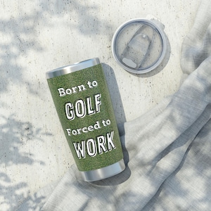 Tumbler, Golfer Gift, Golf Lover Mug, Sports Enthusiast Drinkware, Golfing Present, Travel Cup, golf lover, Rather be golfing, Gift for Him