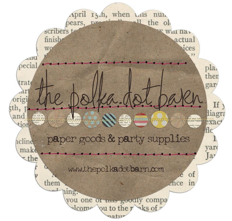 May include: A brown paper circle with the text "the polka dot barn" in black lettering. The circle is surrounded by a string of colourful polka dot paper garland. The text "paper goods & party supplies" is below the name and the website address "www.thepolkadotbarn.com" is below that.