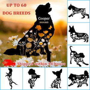 Custom Dog Memorial Stake, Dog Metal Grave Marker, Dog Cemetery Stake, Every Dog Breed Sign, Pet Loss Gift, Dog Lovers Gift, Garden Decor