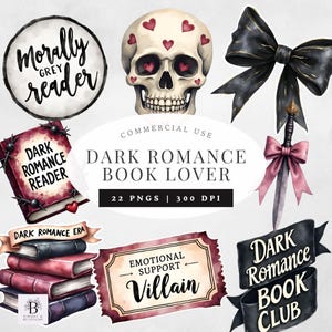 May include: A collection of watercolor illustrations with a dark romance theme. Includes a skull with heart accents, a black bow, a sword with a pink ribbon, books, and banners with text like "Dark Romance Reader" and "Dark Romance Book Club".