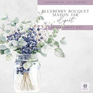 Blueberry Bouquet in Mason Jar - Watercolor Blueberry Clipart - Blueberries Clipart for Commercial Use - Instant Download - High Quality PNG