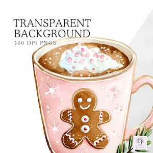 Pu&ograve; includere: Illustrazione ad acquerello di una tazza rosa piena di cioccolata calda e guarnita con panna montata e zuccherini rosa. La tazza presenta un omino di pan di zenzero e disegni di fiocchi di neve. Il testo sull'immagine recita "TRANSPARENT BACKGROUND" e "300 DPI PNGS".