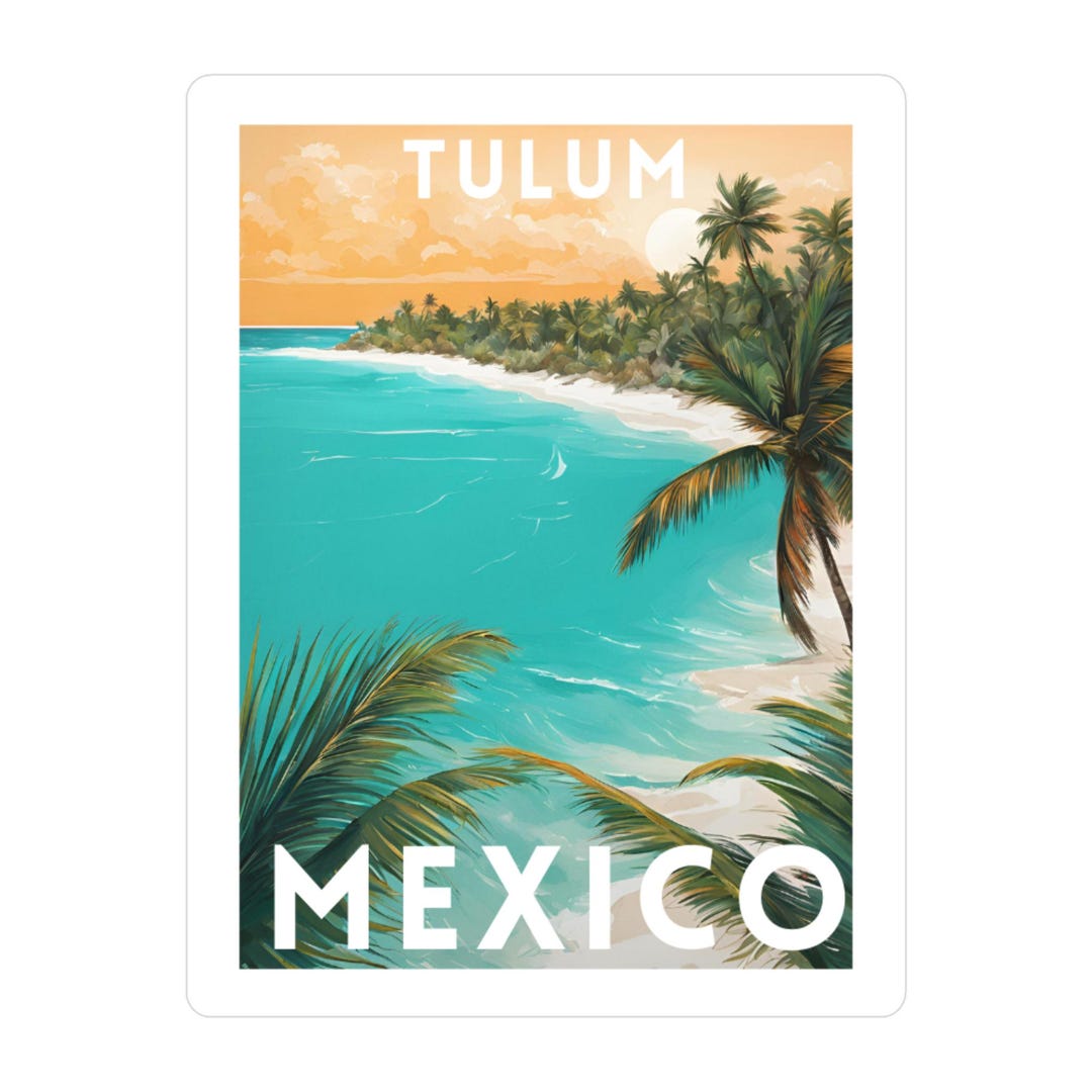 Tulum Mexico Travel Destination Sticker - Planner Supplies, Traveler ...