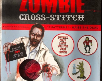 Zombie Counted Cross Stitch Kit 12 Patterns Raise the Dead Craft