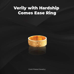 Verily with Hardship Comes Ease Ring; 24k Double Gold-Plated; Islamic Jewelry; Arabic Calligraphy; Statement Jewelry; Gifts for Her; Faith