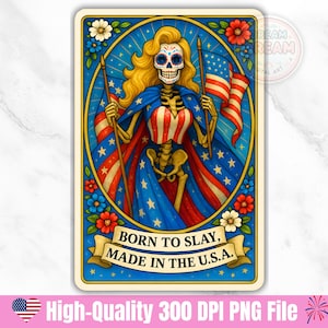 Carta de tarô Born to Slay Skeleton PNG, cartas de tarô drag queen, camiseta patriota patriota, cartas de tarô inspiradas, Dia da Independência de 4 de julho