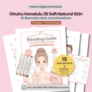 May include: Digital download featuring a blending guide for soft, natural skin recipes. The image shows a guide with 15 skin recipes, practice sheets, and Ohuhu Honolulu markers. The text reads "Ohuhu Honolulu 36 Soft Natural Skin" and "15 Beautiful Skin Combinations."
