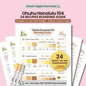 May include: A digital blending guide for Ohuhu Honolulu 104 markers, featuring 24 color recipes and 8 blank practice pages. The document includes 5-step blending charts with color swatches, labels, and illustrations. It is available as an A4 and US Letter PDF.