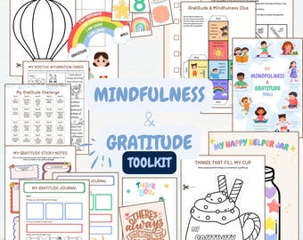May include: A collection of printable mindfulness and gratitude tools, including a gratitude bingo game, affirmation cards, a gratitude journal, and a positivity cup coloring page. The toolkit features colorful illustrations and the text "Mindfulness & Gratitude Toolkit".