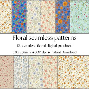 Op de afbeelding: Een verzameling van twaalf bloemen naadloze patronen in diverse ontwerpen en kleuren. De patronen bevatten bloemen en bladeren op verschillende achtergronden. De afbeeldingstekst luidt "Floral seamless patterns" en "12 seamless floral digital product", met afmetingen van 14,7 x 21,1 cm.