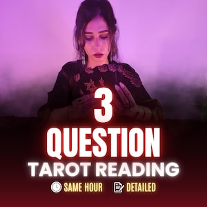 3 Question Tarot Reading, Tarot Cards Reading, Same Hour Tarot Reading, Love Tarot Reading, In-Depth Psychic Insight Love, Career, Future