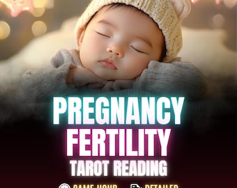 Same Hour Fertility Tarot Reading, Pregnancy Psychic Reading, Accurate Conception Prediction, In-Depth Gender Prediction