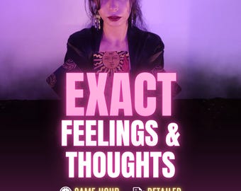 What Are They Thinking? Same Hour Exact Thoughts & Feelings Psychic Reading, Love Tarot Reading, Relationship Insight, Hidden Feelings