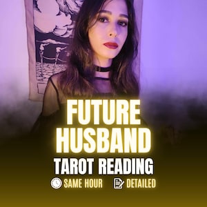 Future Husband Reading, Same Hour Tarot Reading, How & Where Will You Meet, Psychic Love Tarot Reading, Soulmate and Twin Flames Reading