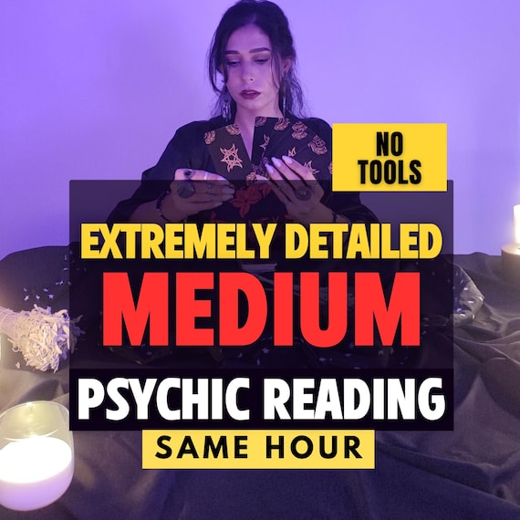 Medium Psychic Reading, Extremely Detailed Honest Clairvoyant Insight, Same Hour Psychic Love, No Tools Blind Medium, Spiritual Advices