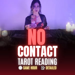 No Contact Tarot Reading - Will He/She Reach Out? Same Hour Psychic Reading for Ex Lover, Twin Flame, Soulmate , Accurate Love Predictions