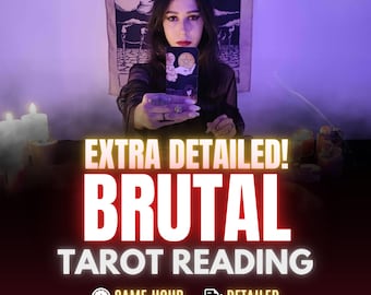 Brutal Tarot Reading, Same Hour Brutally Honest Psychic Reading, No Sugar Coating, Raw Truth Guidance