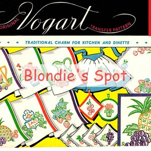 May include: A vintage transfer pattern for kitchen and dinette items. The pattern includes a pineapple, a pitcher, a salt shaker, a bouquet of flowers, a bunch of grapes, and a pineapple. The pattern is called "Blondie's Spot" and is an original Vogart design.