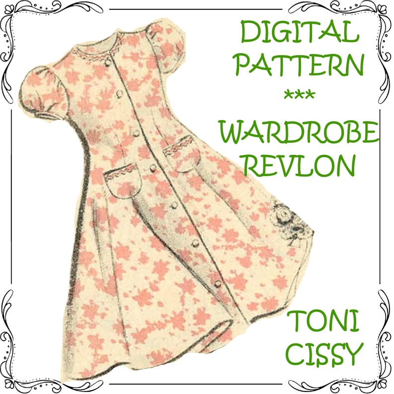May include: A digital sewing pattern for a vintage-style dress with a floral print. The pattern is titled "Wardrobe Revlon" and is by Toni Cissy.