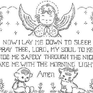 Now I Lay Me Down to Sleep - Child&#39;s Prayer - Digital Hand Embroidery design for a Pillow top, Picture or Infant Quilt - PDF emailed 2U