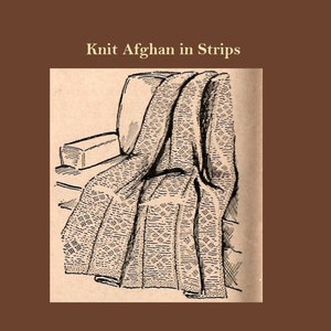 May include: A black and white illustration of a knitted afghan draped over a chair. The caption reads "Knit Afghan in Strips".