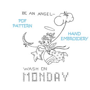 Könnte beinhalten: Eine Schwarzweiß-Zeichnung eines Engels mit Heiligenschein, Flügeln und einem Stern. Der Engel fliegt mit einer Wolke und einem Halbmond durch die Luft. Der Text "BE AN ANGEL - PDF PATTERN HAND EMBROIDERY WASH ON MONDAY" ist um den Engel herum geschrieben.