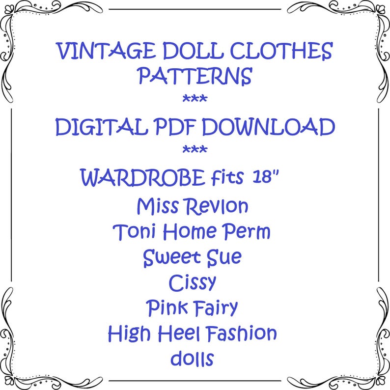 May include: Digital download of vintage doll clothes patterns for 18-inch dolls, including Miss Revlon, Toni Home Perm, Sweet Sue, Cissy, Pink Fairy, and High Heel Fashion dolls.