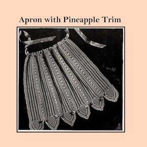 Digital Crochet Pattern - 7773 Half Apron with Pineapple border and Ribbon trim - from 1947 Clark&#39;s ONT Book FREE starch Recipes
