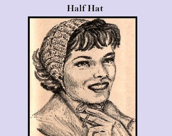 Digital Crochet Pattern - Half Hat Adult Children sizes - 5911 taken from Nov 1959 Workbasket Magazine  3 FREE recipes for Starching Doily