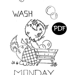 Könnte beinhalten: Eine Schwarzweißillustration einer Katze, die eine karierte Schürze trägt und ein Waschbecken hält. Die Katze ist von Seifenblasen umgeben. Der Text "WASH" befindet sich über der Katze und der Text "MONDAY" unter der Katze. Das Wort "PDF" befindet sich in einem Kreis in der oberen rechten Ecke des Bildes.