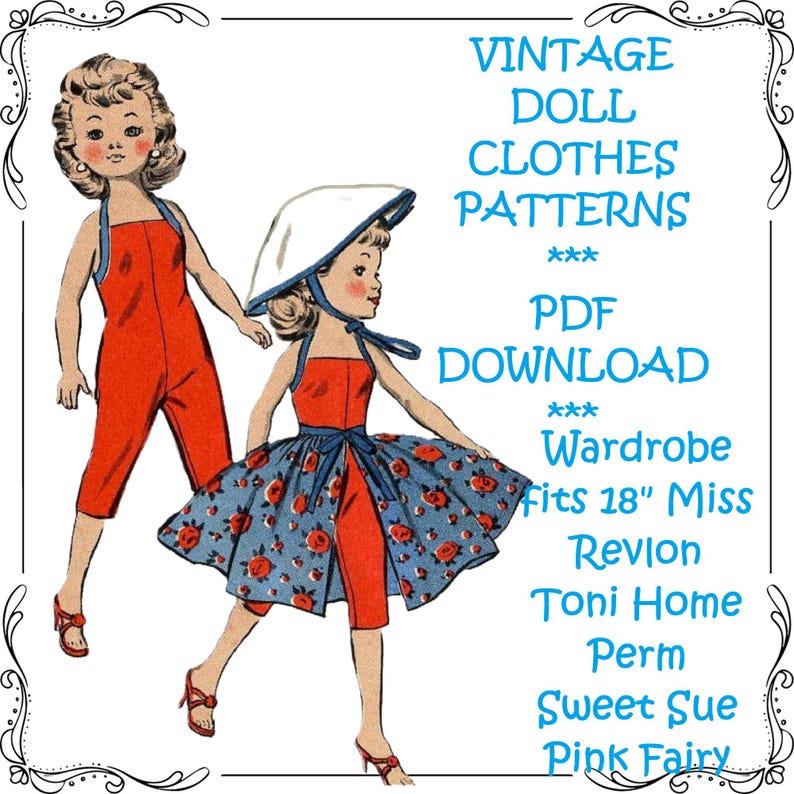 May include: Vintage doll clothes patterns PDF download for 18 inch dolls. The patterns are for a wardrobe that includes a red jumpsuit and a blue floral dress.