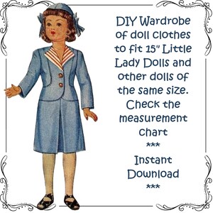 May include: A vintage illustration of a doll wearing a blue dress and a blue hat. The text reads "DIY Wardrobe of doll clothes to fit 15" Little Lady Dolls and other dolls of the same size. Check the measurement chart. *** Instant Download ***".