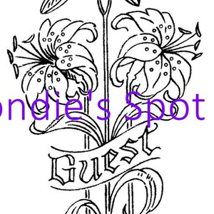 May include: Black and white line drawing of two lilies with a banner that reads "Guest".