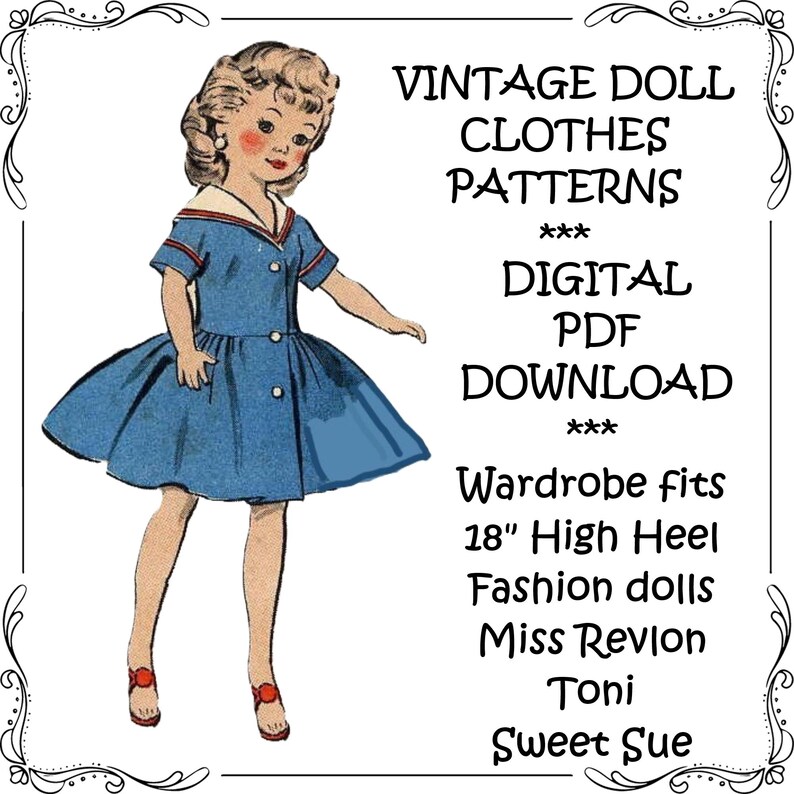 May include: Vintage doll clothes patterns digital PDF download. The pattern is for an 18 inch high heel fashion doll. The doll is wearing a blue dress with a white collar and red shoes. The text on the image reads "Vintage Doll Clothes Patterns", "Digital PDF Download", "Wardrobe fits 18" High Heel Fashion dolls Miss Revlon Toni Sweet Sue".