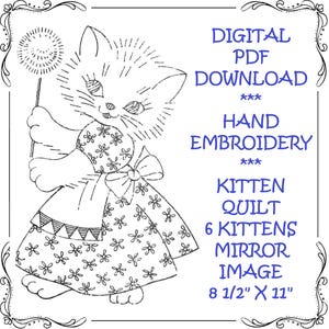 Pode incluir: Um desenho a preto e branco de um gatinho a segurar uma flor. O gatinho está a usar um vestido com um laço e está a segurar uma flor na sua pata. A imagem está etiquetada como "DIGITAL PDF DOWNLOAD", "HAND EMBROIDERY", "KITTEN QUILT", "6 KITTENS", "MIRROR IMAGE" e "8 1/2" X 11".
