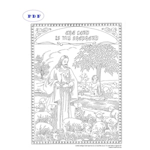 May include: A black and white line drawing of Jesus holding a lamb in his arms. He is standing in a field with sheep and a tree. The text "The Lord is my Shepherd" is written above him.