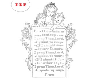 May include: Black and white illustration of a mother and two children praying with the text "Now I Lay Me Down To Sleep, I Pray Thee, Lord, My Soul To Keep, If I Should Die Before I Wake, I Pray Thee, Lord, My Soul To Take, If I Should Live For Other Days, I Pray Thee, Lord, To Guide My Ways, Amen".
