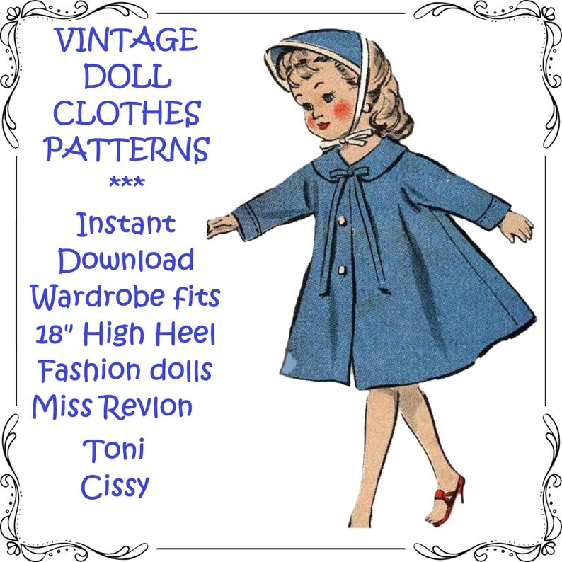 May include: Vintage doll clothes patterns for 18-inch high heel fashion dolls. The pattern includes a blue coat with a white collar and a white hat. The text "Instant Download Wardrobe fits 18" High Heel Fashion dolls Miss Revlon Toni Cissy" is written in blue text.
